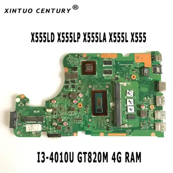 Para ASUS X555LD X555LP X555LA X555L X555 computador portátil placa-mãe com I3-4010U GT820M 4G de RAM DDR3 teste de 100% trabalho